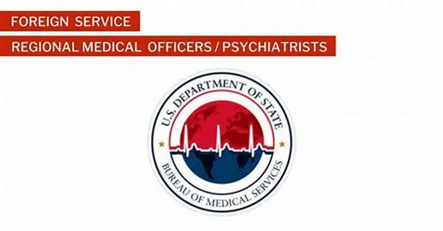 Psychiatrist, Foreign Service Regional Medical Officer Psychiatrist (RMOP) (FS-6125)