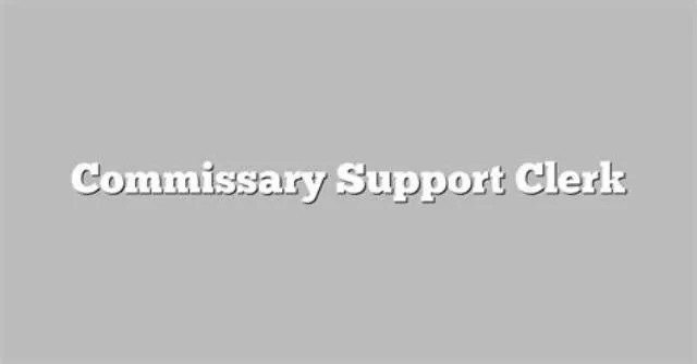 Commissary Support Clerk job opening at Defense Commissary Agency